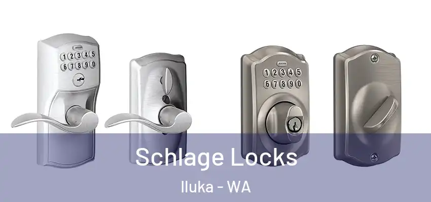 Schlage Locks Iluka - WA