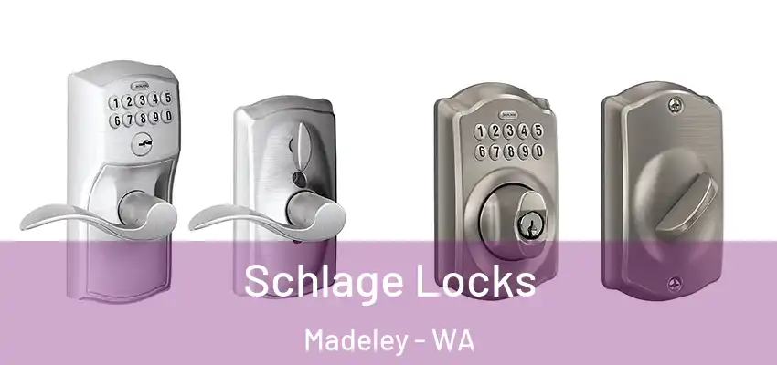 Schlage Locks Madeley - WA