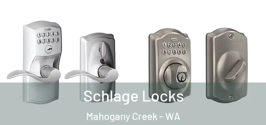 Schlage Locks Mahogany Creek - WA