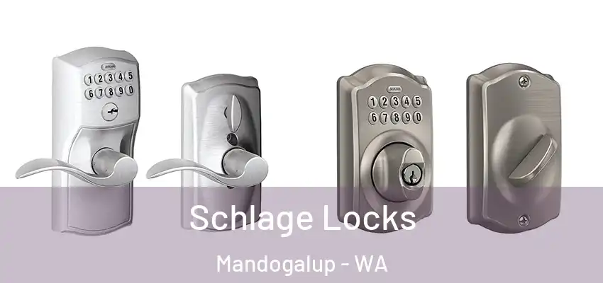 Schlage Locks Mandogalup - WA
