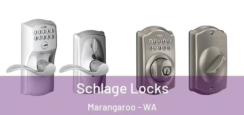 Schlage Locks Marangaroo - WA