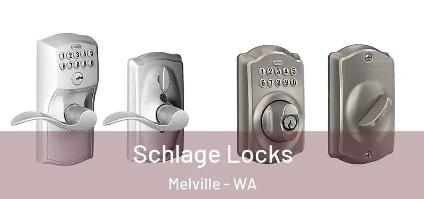 Schlage Locks Melville - WA