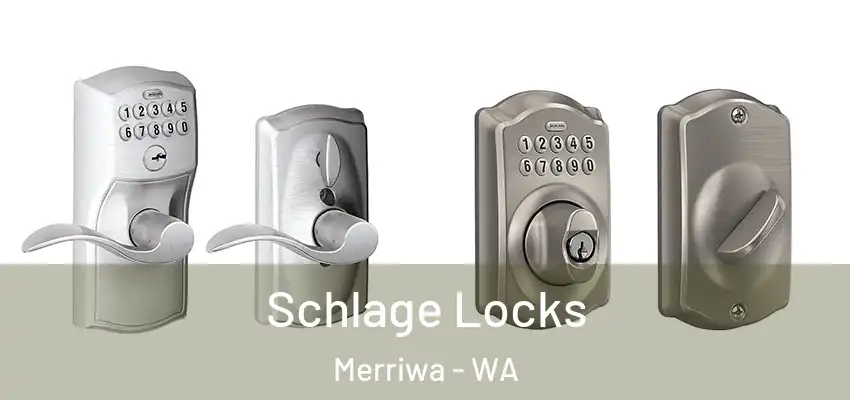 Schlage Locks Merriwa - WA