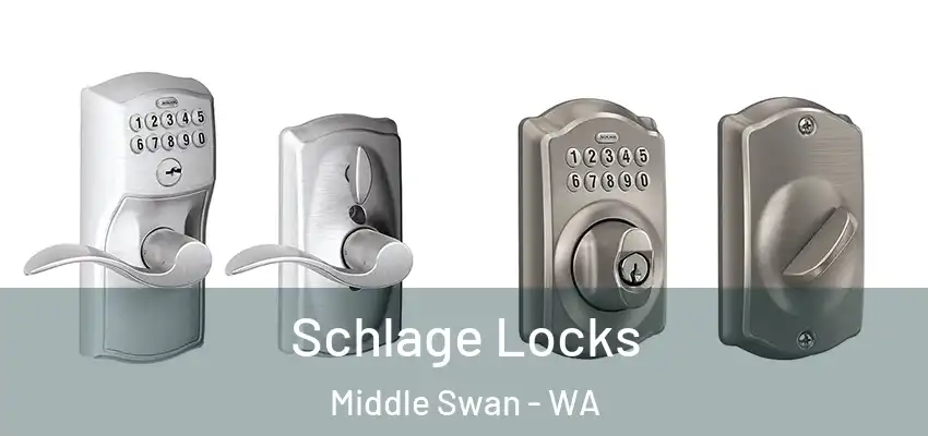 Schlage Locks Middle Swan - WA