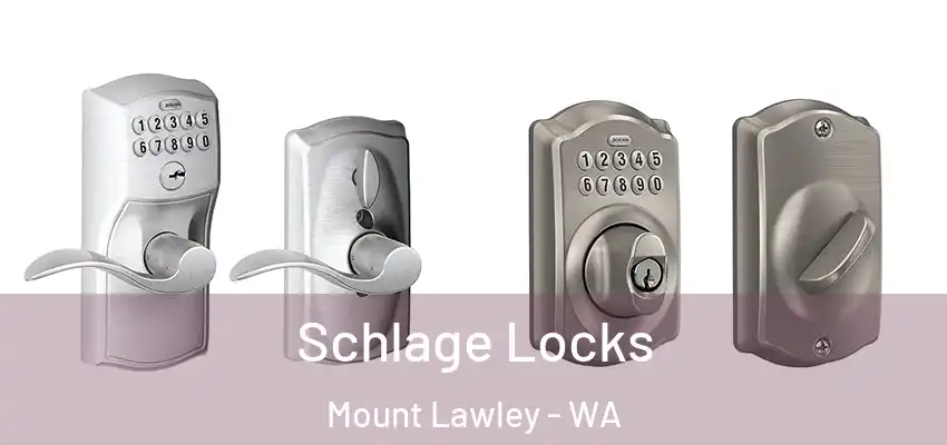 Schlage Locks Mount Lawley - WA