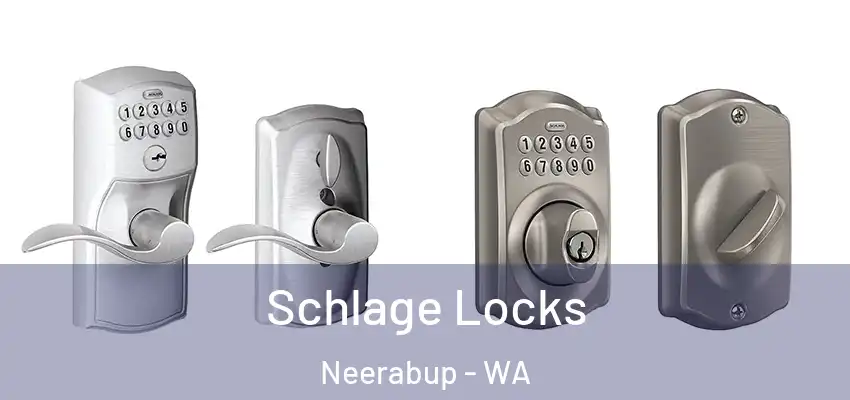 Schlage Locks Neerabup - WA