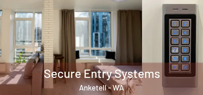 Secure Entry Systems Anketell - WA
