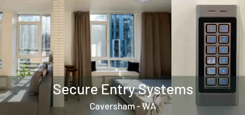 Secure Entry Systems Caversham - WA