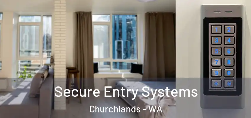 Secure Entry Systems Churchlands - WA