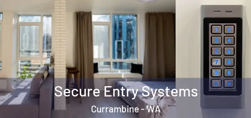 Secure Entry Systems Currambine - WA
