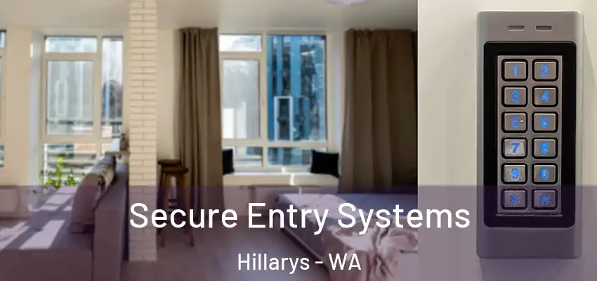 Secure Entry Systems Hillarys - WA