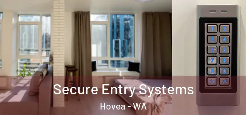 Secure Entry Systems Hovea - WA