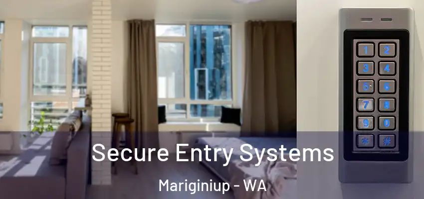 Secure Entry Systems Mariginiup - WA