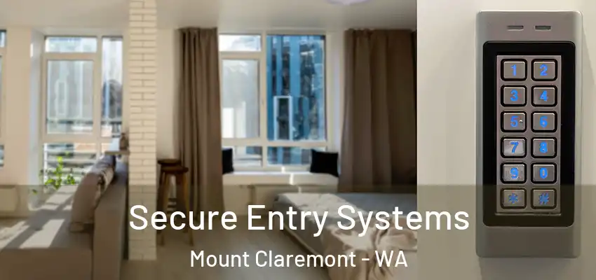 Secure Entry Systems Mount Claremont - WA