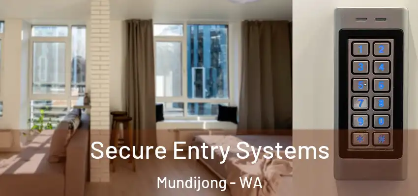 Secure Entry Systems Mundijong - WA