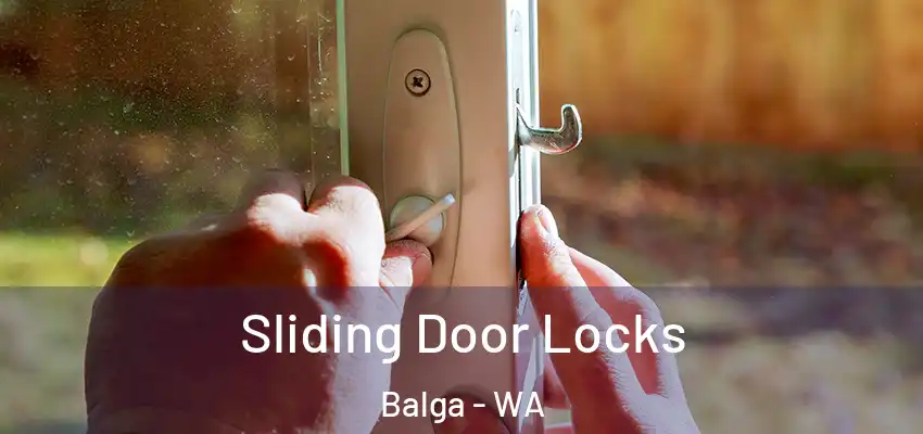 Sliding Door Locks Balga - WA