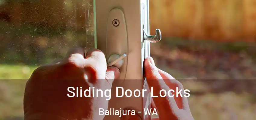 Sliding Door Locks Ballajura - WA