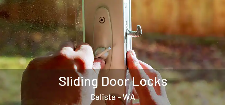 Sliding Door Locks Calista - WA