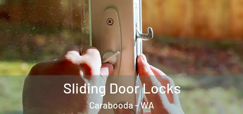 Sliding Door Locks Carabooda - WA
