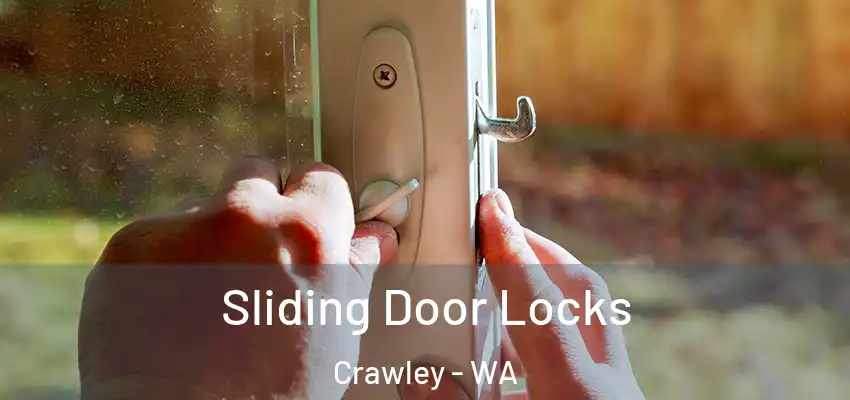 Sliding Door Locks Crawley - WA