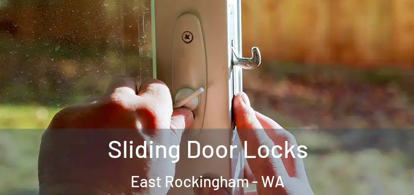 Sliding Door Locks East Rockingham - WA