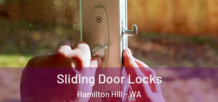  Sliding Door Locks Hamilton Hill - WA