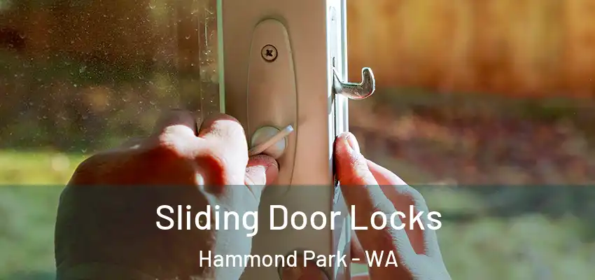  Sliding Door Locks Hammond Park - WA