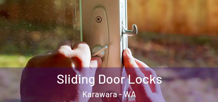 Sliding Door Locks Karawara - WA