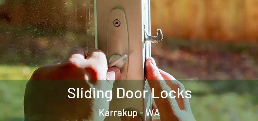  Sliding Door Locks Karrakup - WA