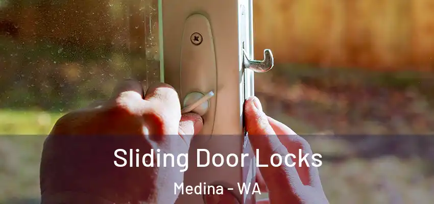Sliding Door Locks Medina - WA