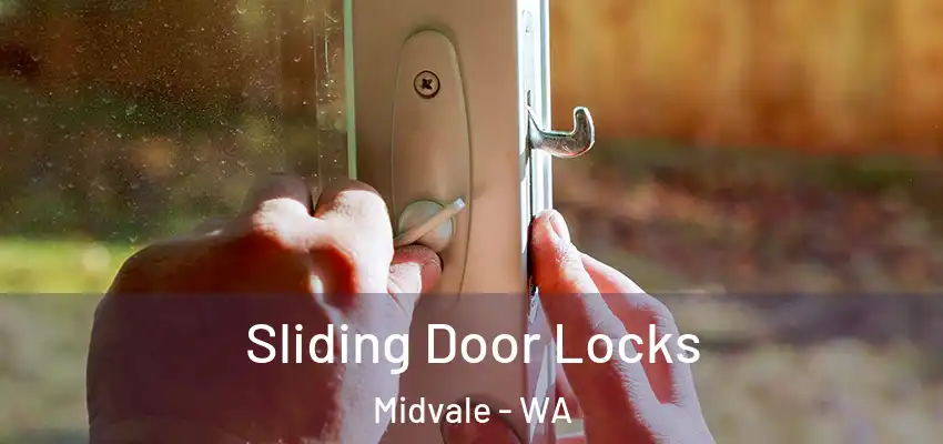 Sliding Door Locks Midvale - WA