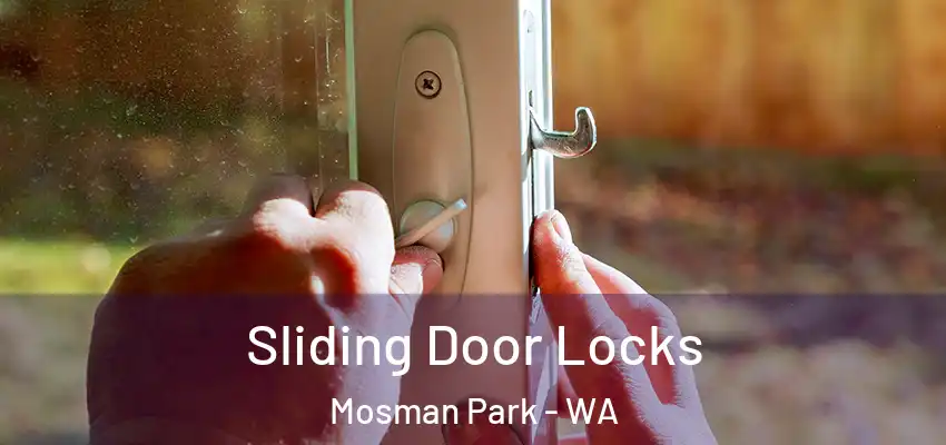  Sliding Door Locks Mosman Park - WA