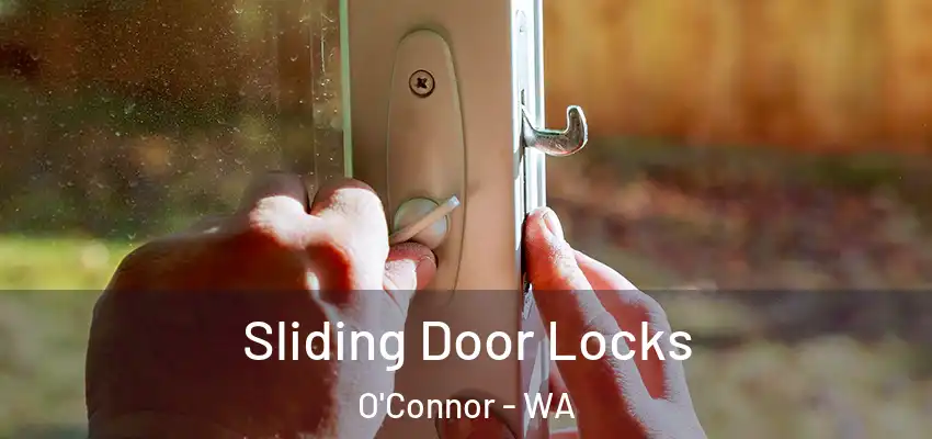 Sliding Door Locks O'Connor - WA