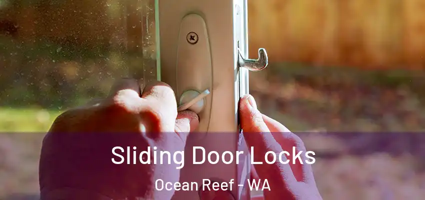  Sliding Door Locks Ocean Reef - WA