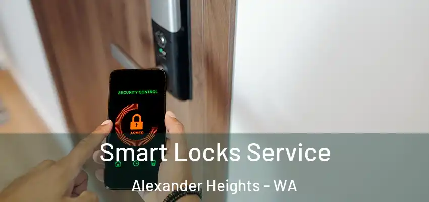 Smart Locks Service Alexander Heights - WA