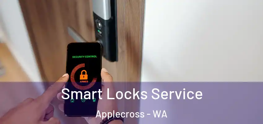 Smart Locks Service Applecross - WA