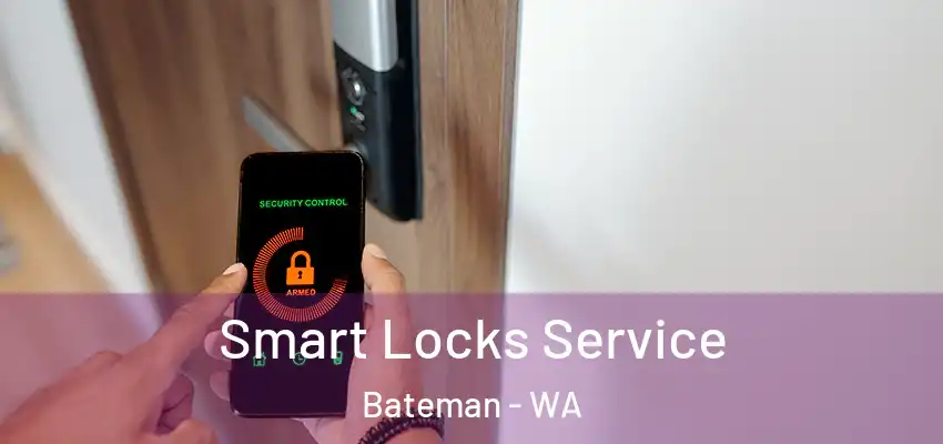  Smart Locks Service Bateman - WA
