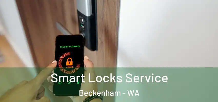 Smart Locks Service Beckenham - WA