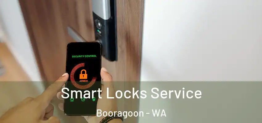 Smart Locks Service Booragoon - WA