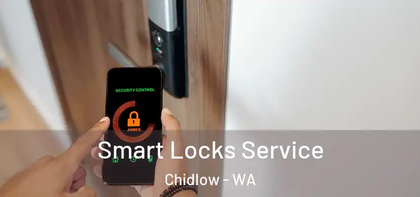 Smart Locks Service Chidlow - WA
