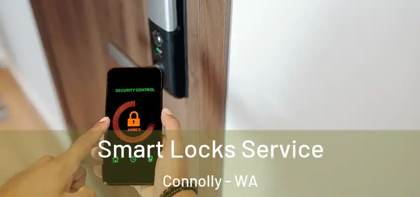 Smart Locks Service Connolly - WA