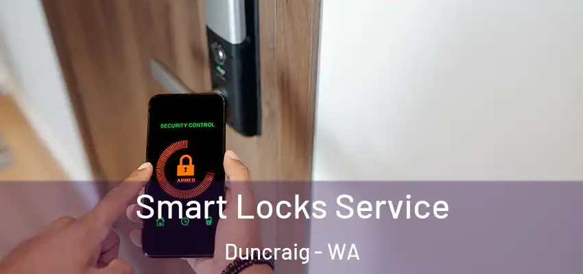 Smart Locks Service Duncraig - WA