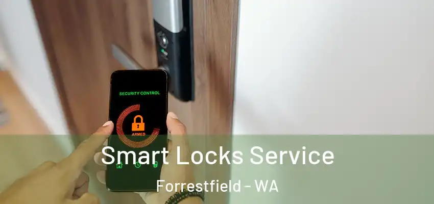 Smart Locks Service Forrestfield - WA