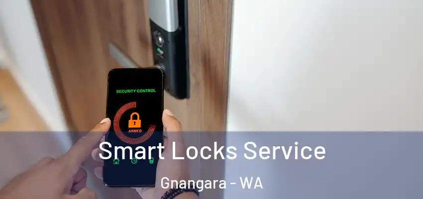 Smart Locks Service Gnangara - WA