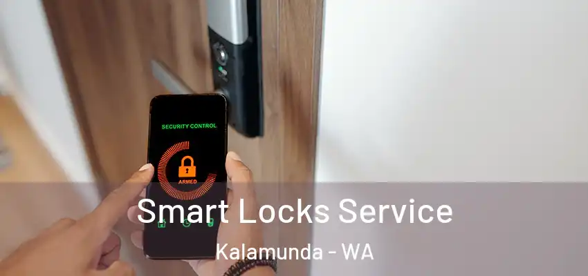 Smart Locks Service Kalamunda - WA