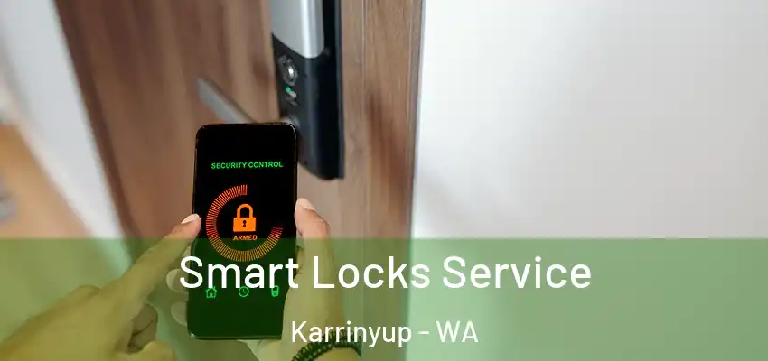 Smart Locks Service Karrinyup - WA