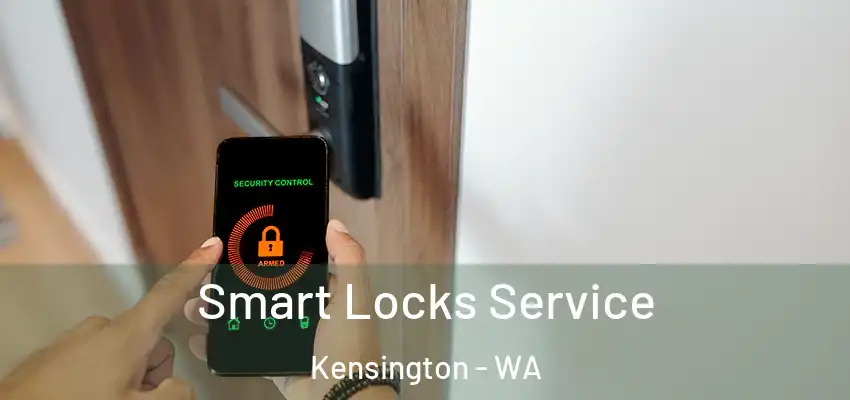 Smart Locks Service Kensington - WA