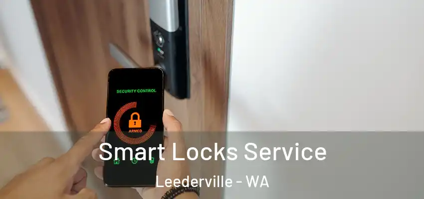 Smart Locks Service Leederville - WA