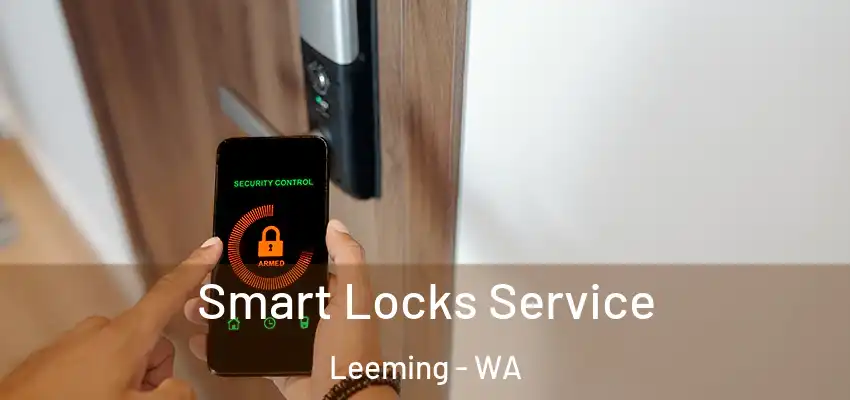 Smart Locks Service Leeming - WA