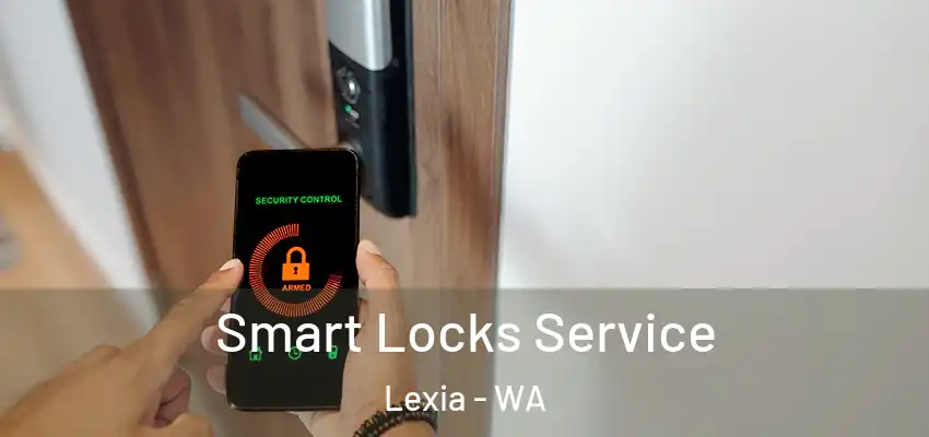  Smart Locks Service Lexia - WA